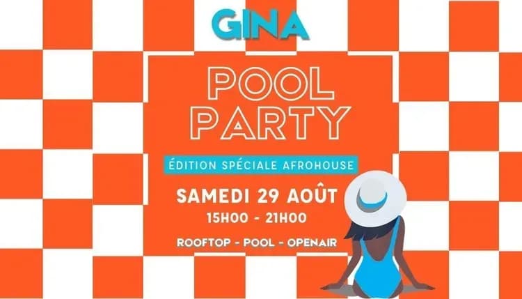 Pool party chez Gina - Samedi 29 août